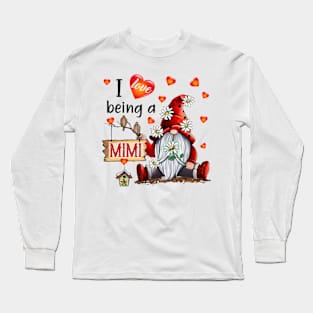 Gnome I Love Being Mimi Long Sleeve T-Shirt